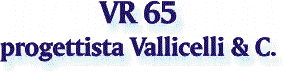 VR 65 - Progetto Vallicelli